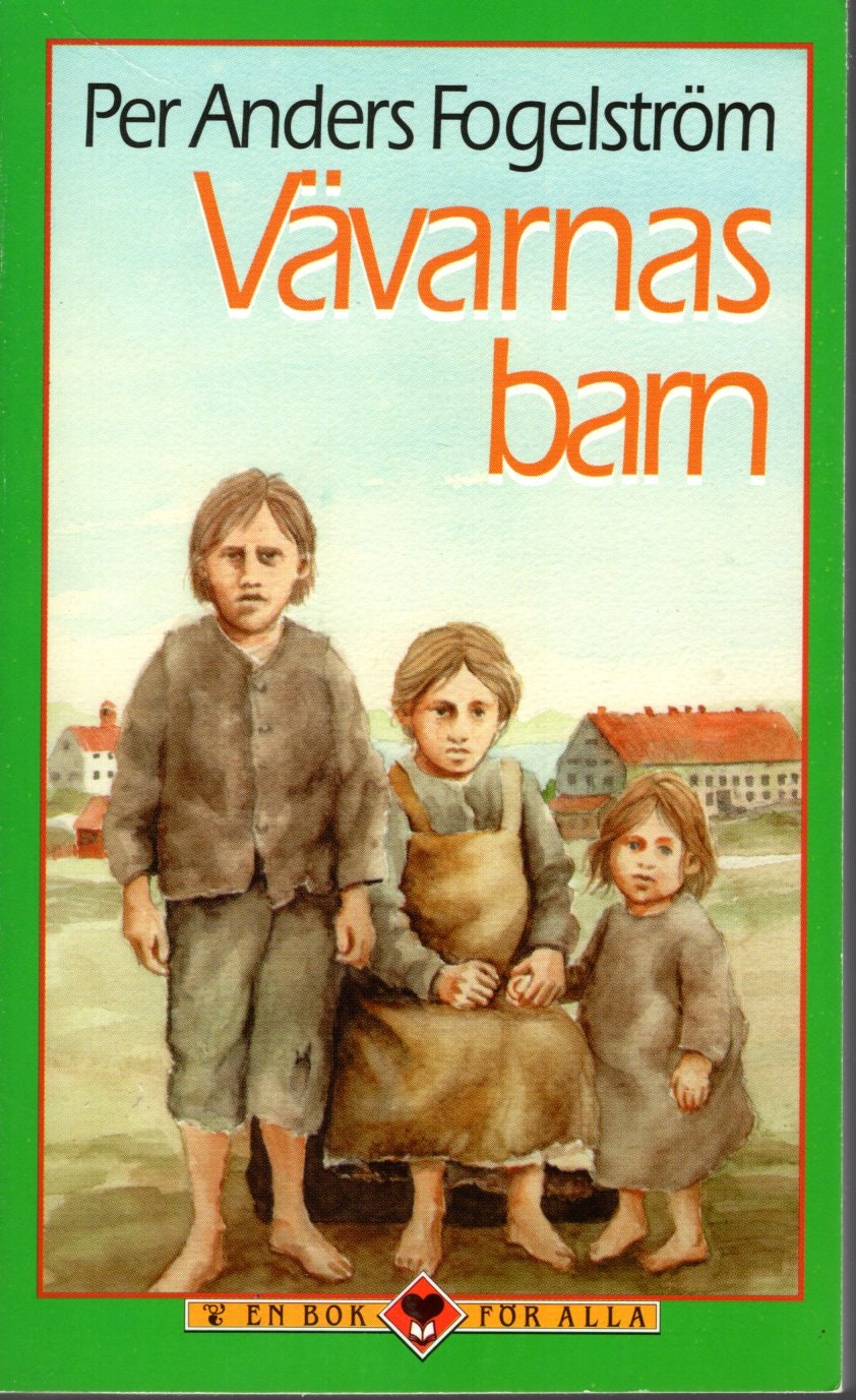 Vävarnas barn av Per Anders Fogelström