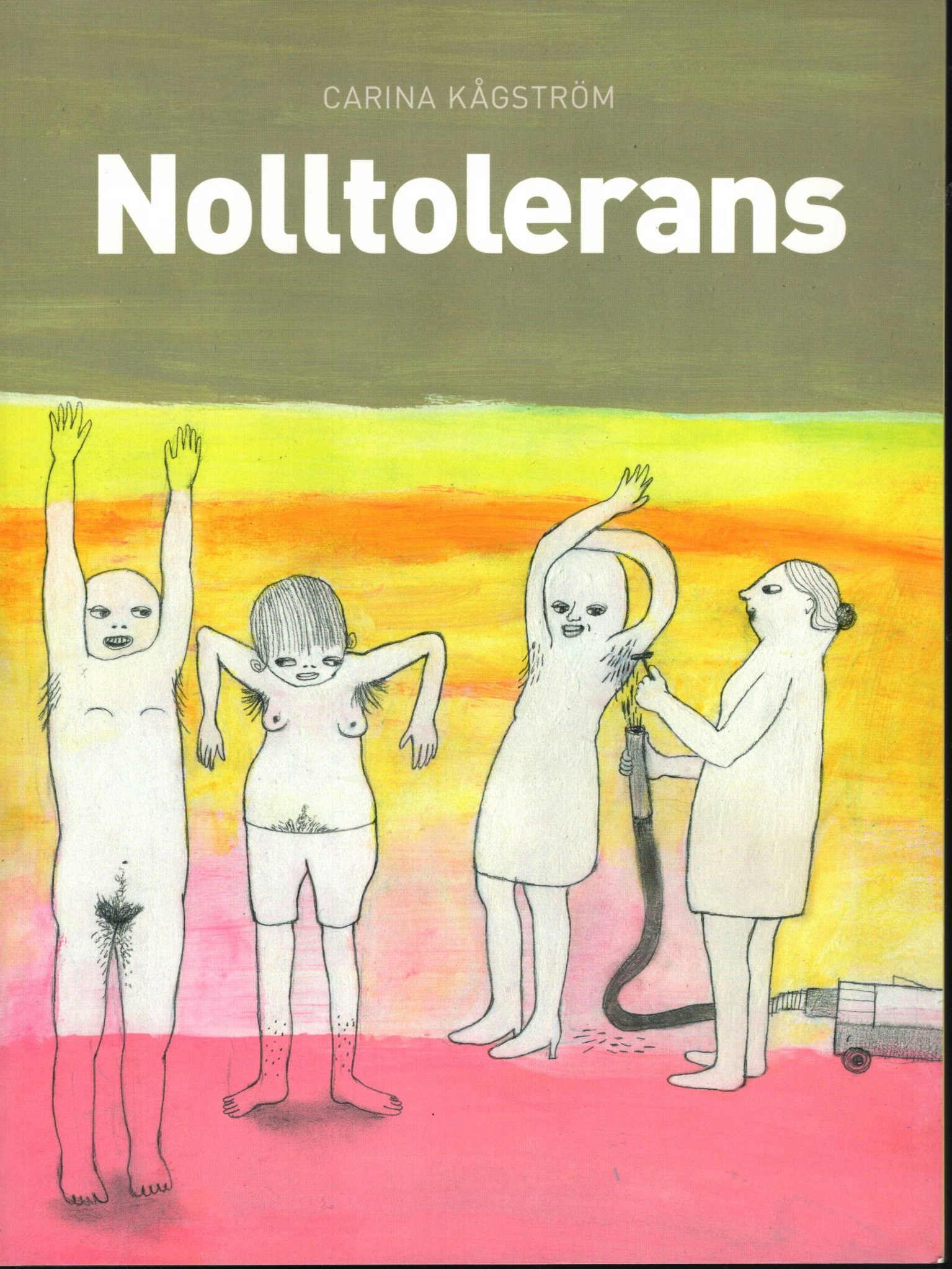 Nolltolerans av Carina Kågström