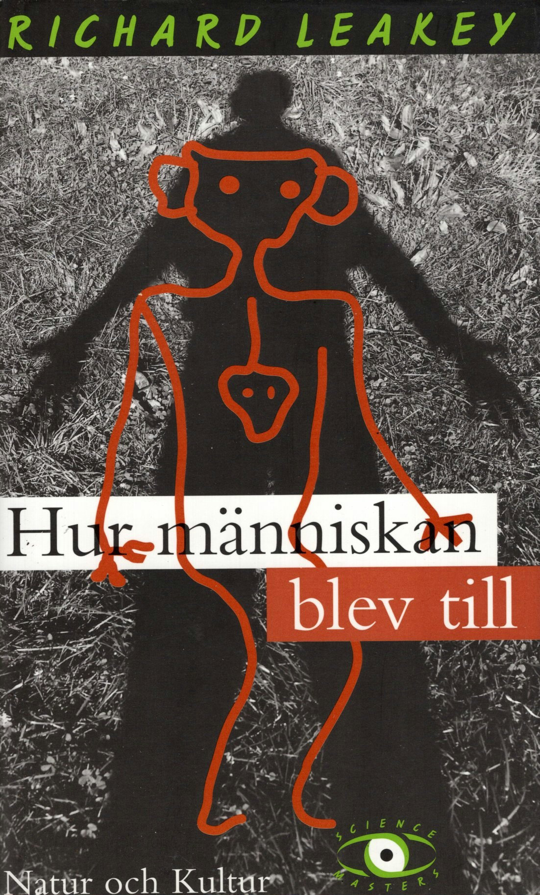 Hur människan blev till av Richard Leakey