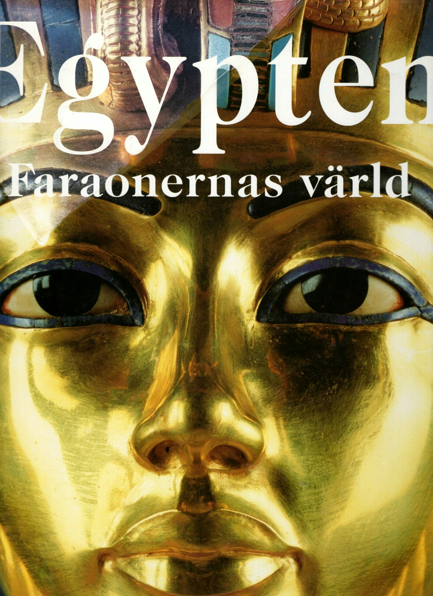 Egypten: Faraonernas värld av Regine Schulz och Matthias Seidel (Red.)