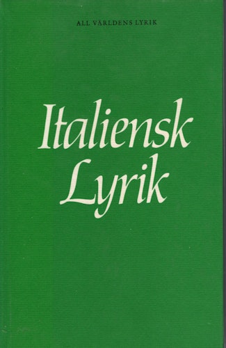 Italiensk Lyrik i urval av Anders Österling