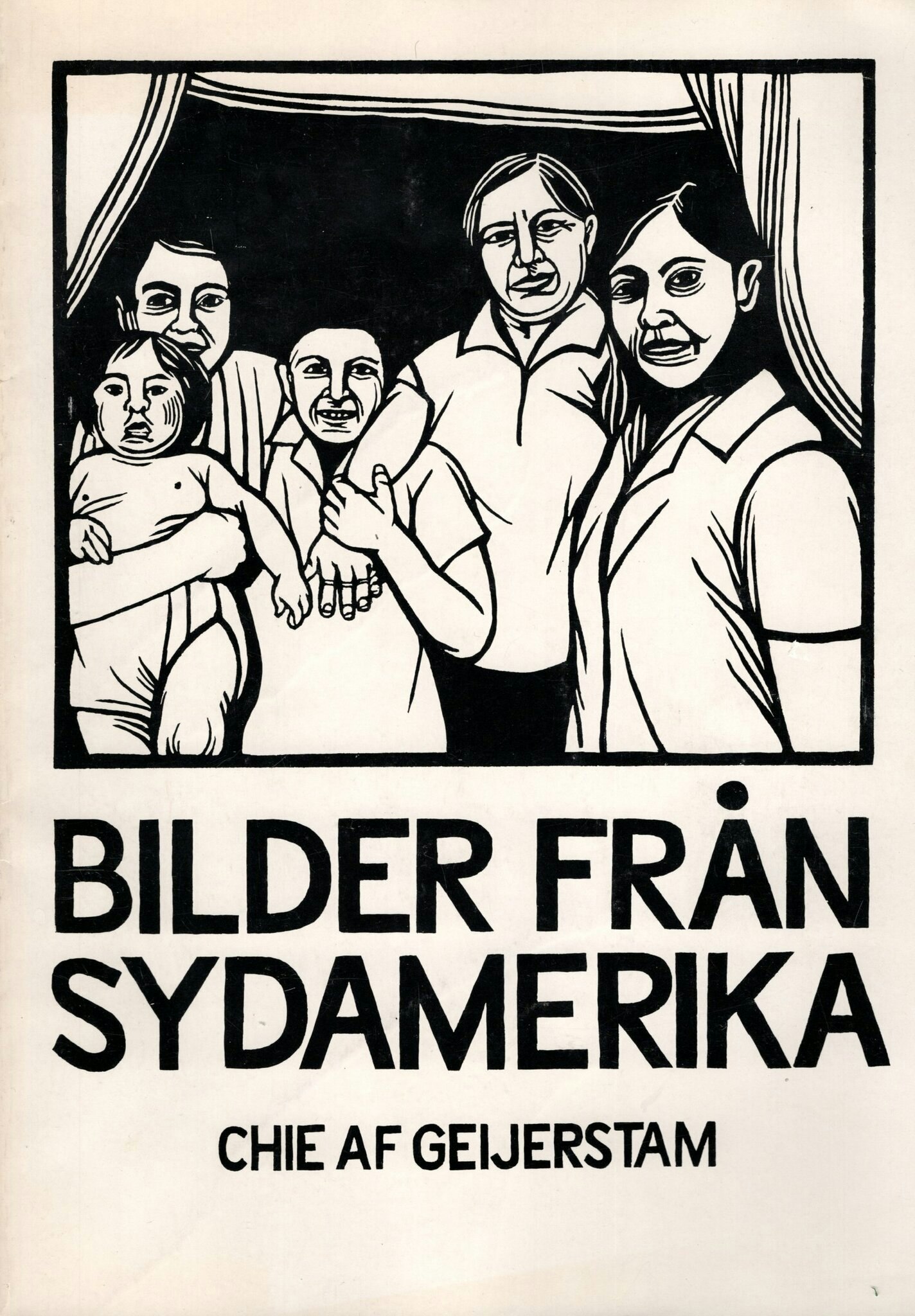 Bilder från Sydamerika av Chie af Geijerstam
