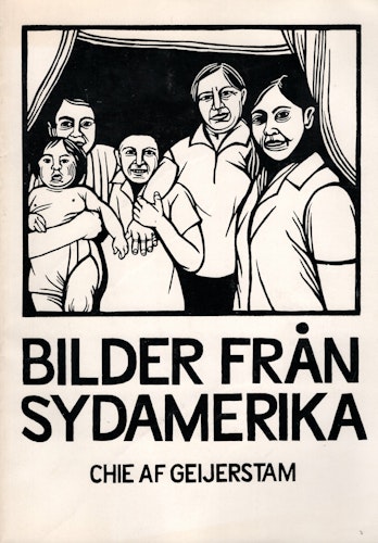 Bilder från Sydamerika av Chie af Geijerstam