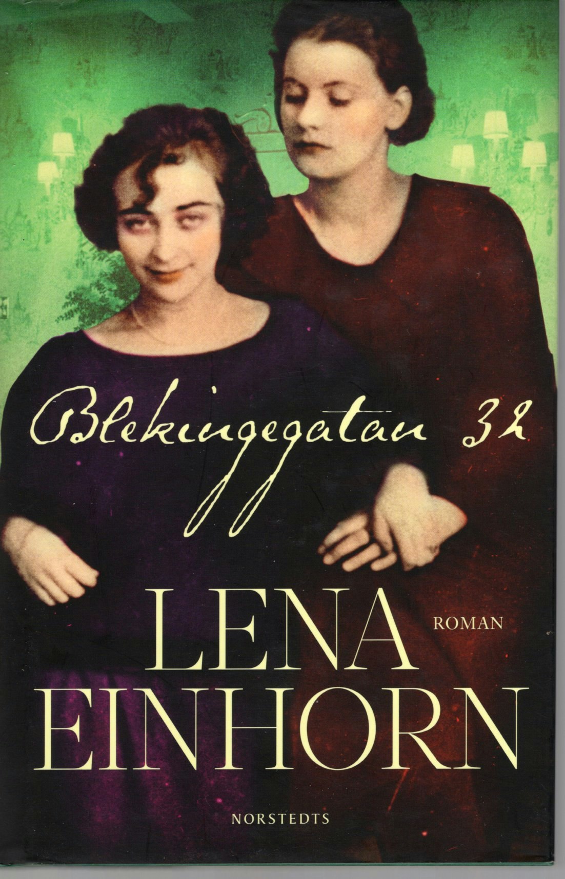Blekingegatan 32 av Lena Einhorn