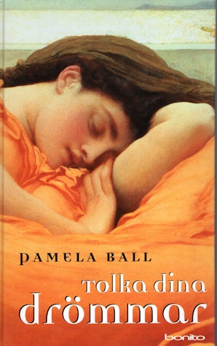 Tolka dina drömmar av Pamela Ball