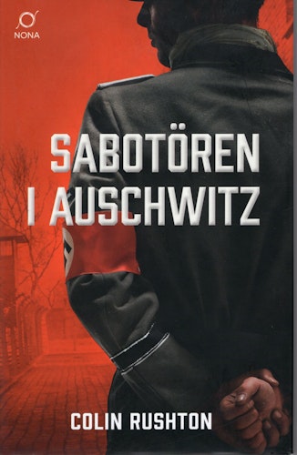 Sabotören i Auschwitz av Colin Rushton