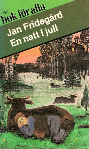 En natt i juli av Jan Fridegård