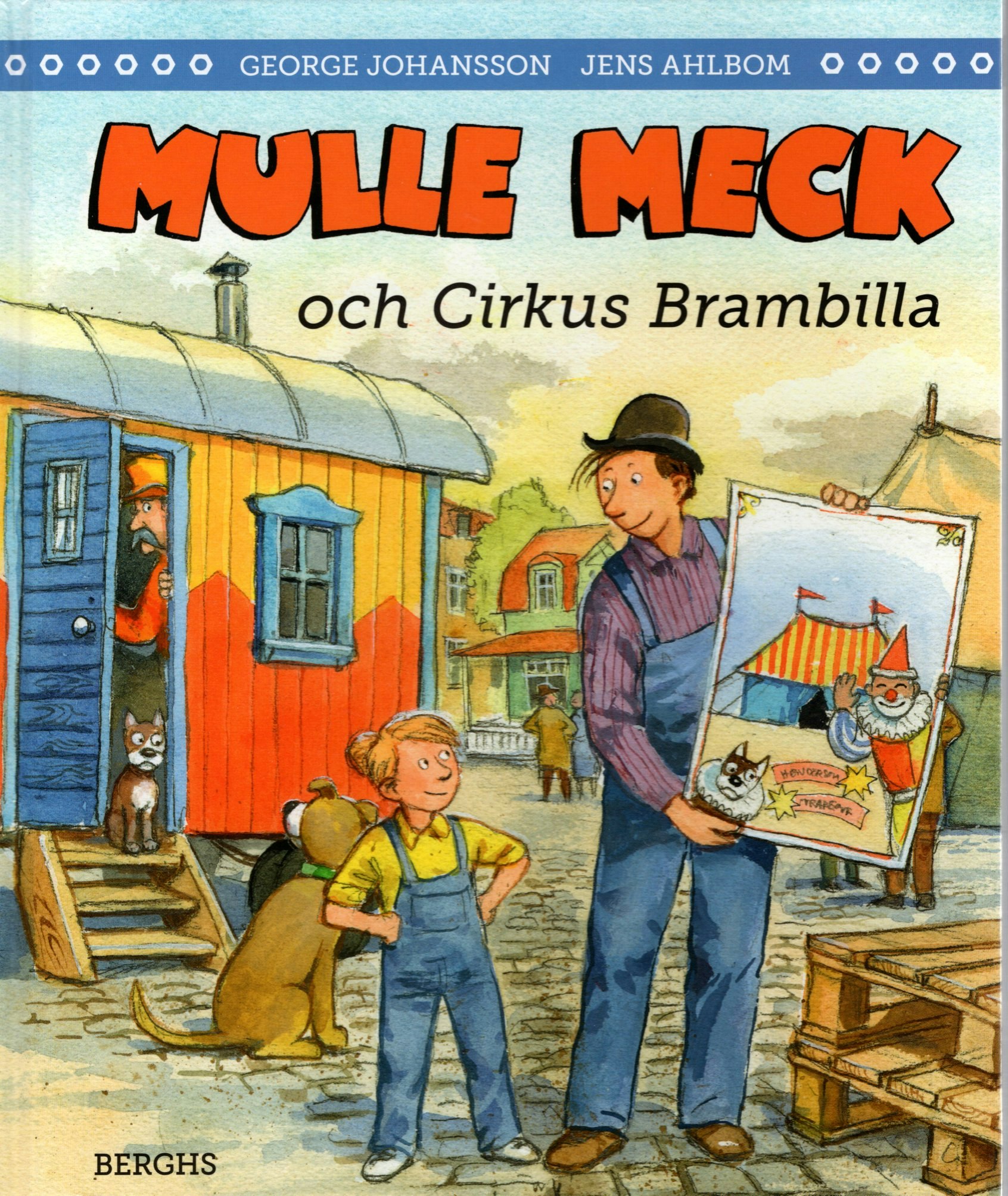 Mulle Meck och Cirkus Brambilla av George Johansson och Jens Ahlbom