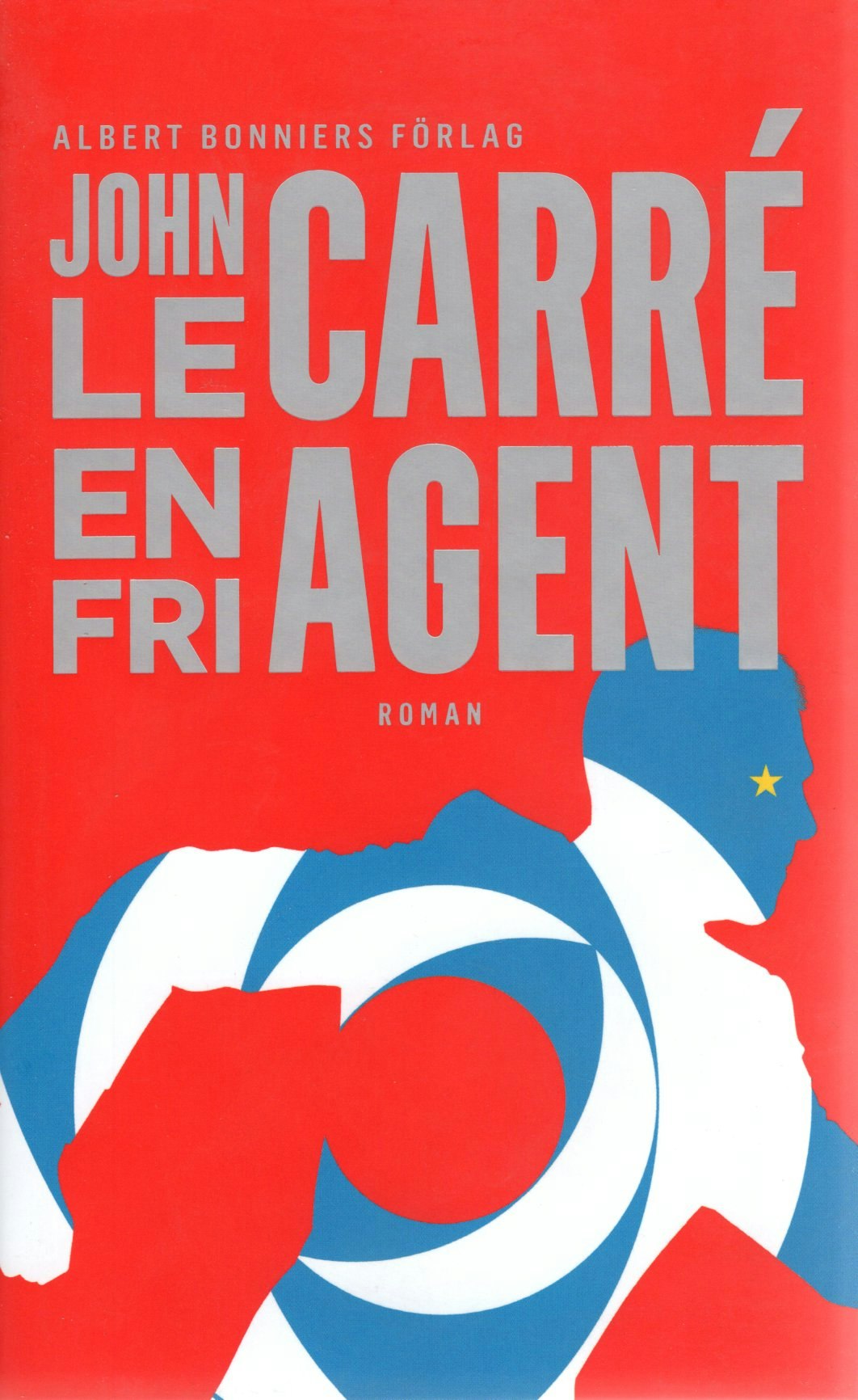 En fri agent av John le Carré