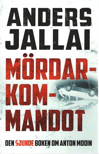 Mördarkommandot av Anders Jallai