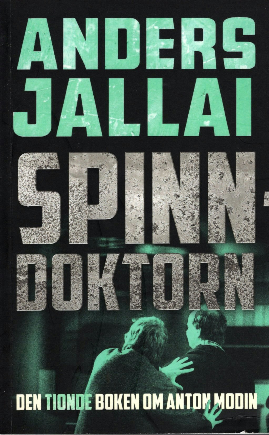 Spinndoktorn av Anders Jallai