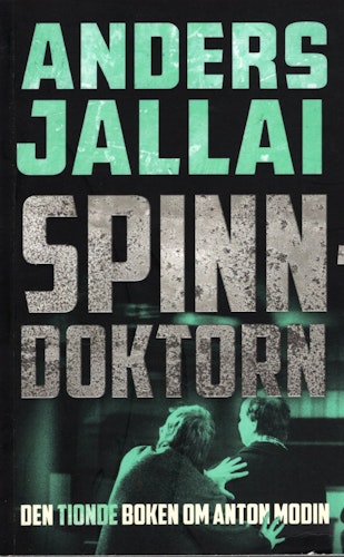 Spinndoktorn av Anders Jallai