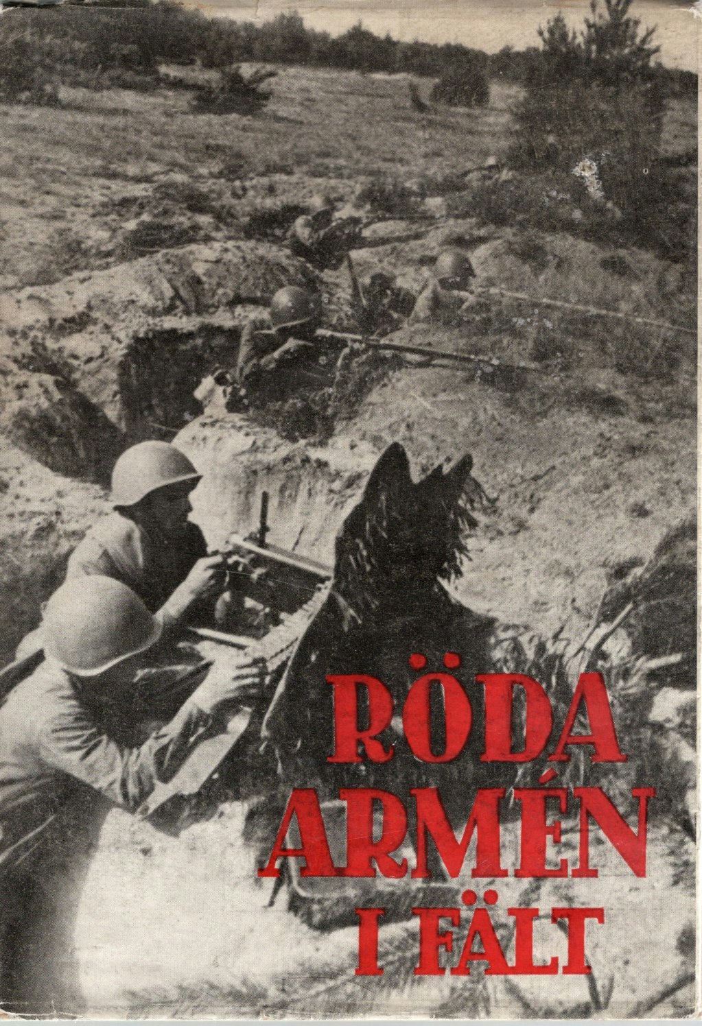Röda armén i fält av Kalinin, Bulgakov, Osipov, Ehrenburg, Tolstoj m.fl.
