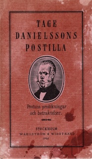 Tage Danielssons postilla – Profana predikningar och betraktelser