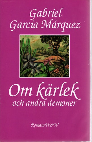 Om kärlek och andra demoner av Gabriel Garcia Marquez