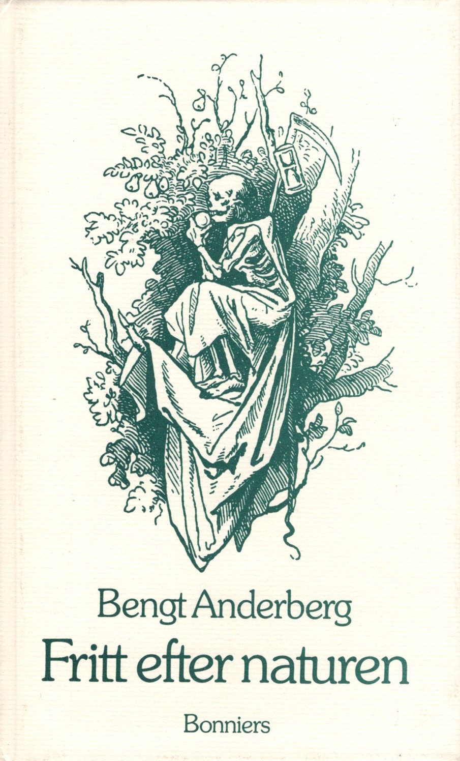 Fritt efter naturen av Bengt Anderberg