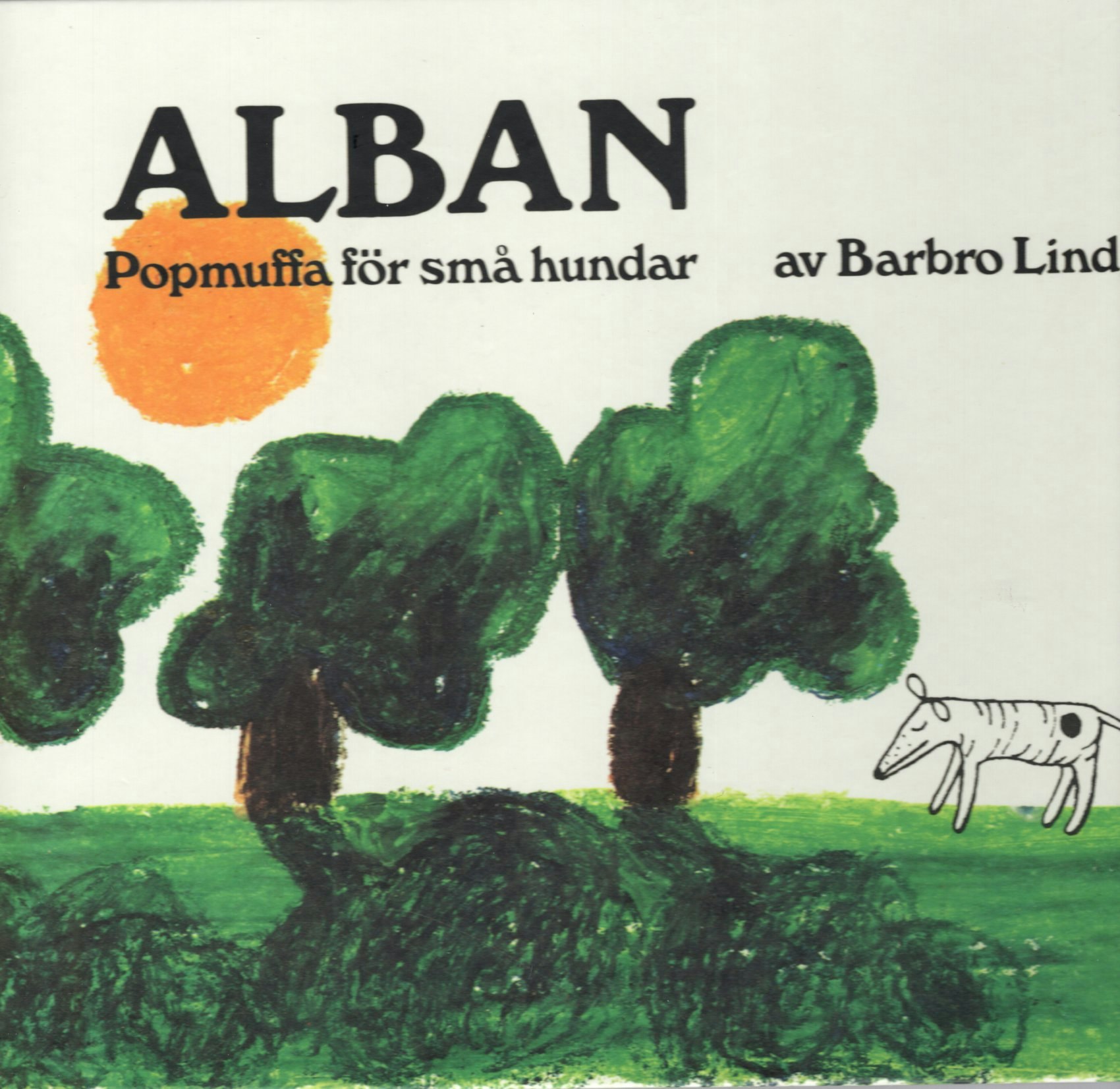 Alban: popmuffa för små hundar av Barbro Lindgren