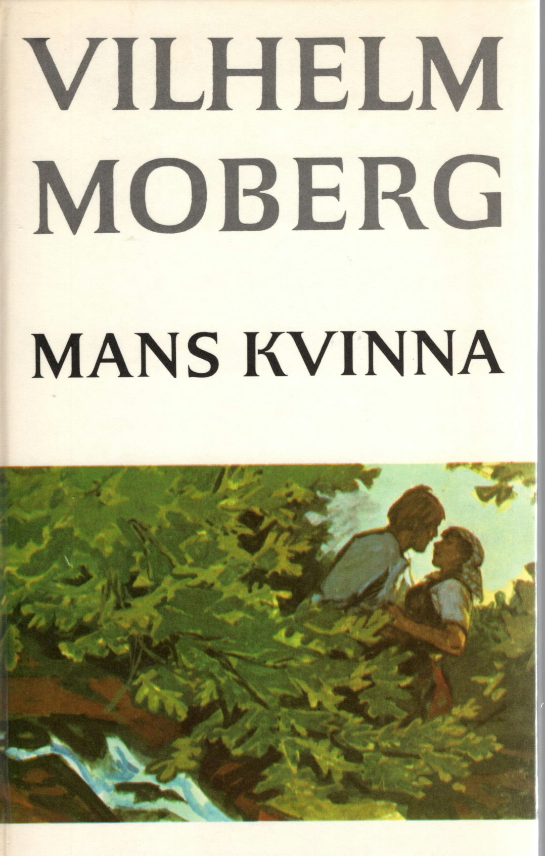 Mans kvinna av Vilhelm Moberg