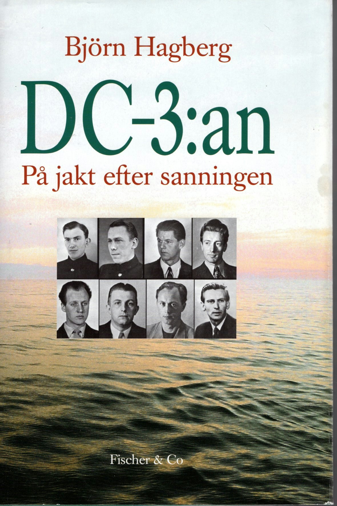 DC-3:an – på jakt efter sanningen av Björn Hagberg