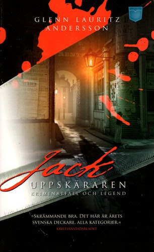 Jack Uppskäraren: kriminalfall och legend av Glenn Lauritz Andersson