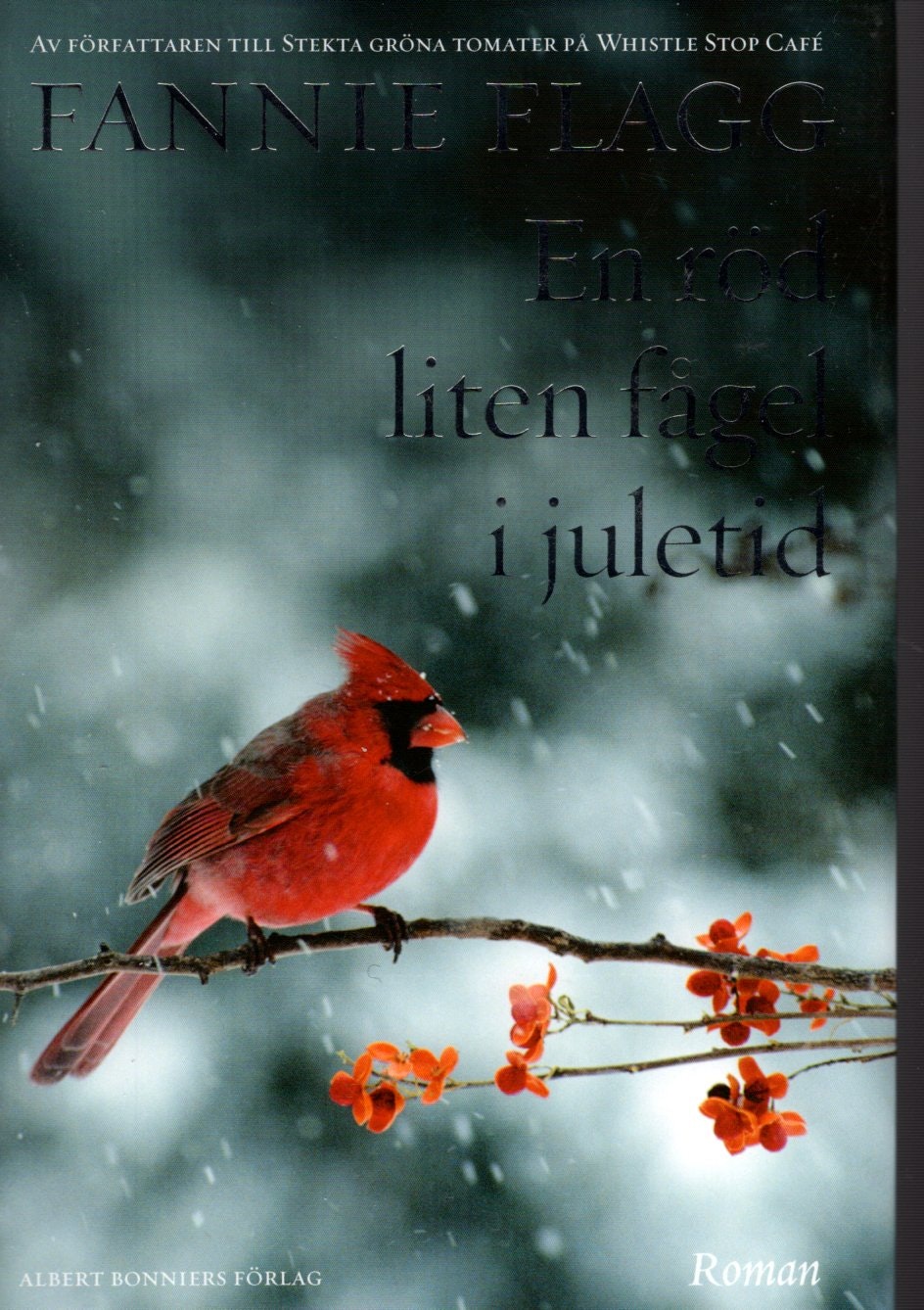 En röd liten fågel i juletid av Fannie Flagg