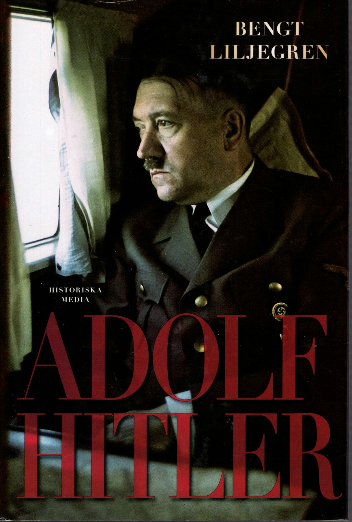 Adolf Hitler av Bengt Liljegren