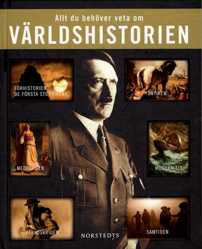 Allt du behöver veta om världshistorien av  Dr. Klaus Berndl, Markus Hattstein, Arthur Knebel och Hermann-Josef Udelhoven