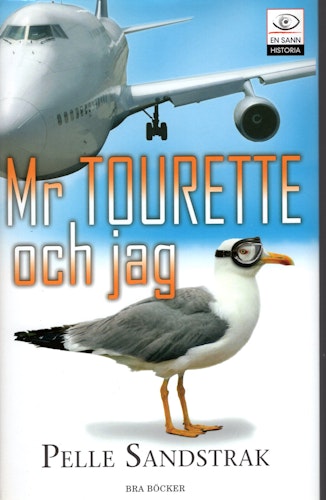 Mr Tourette och jag av Pelle Sandstrak