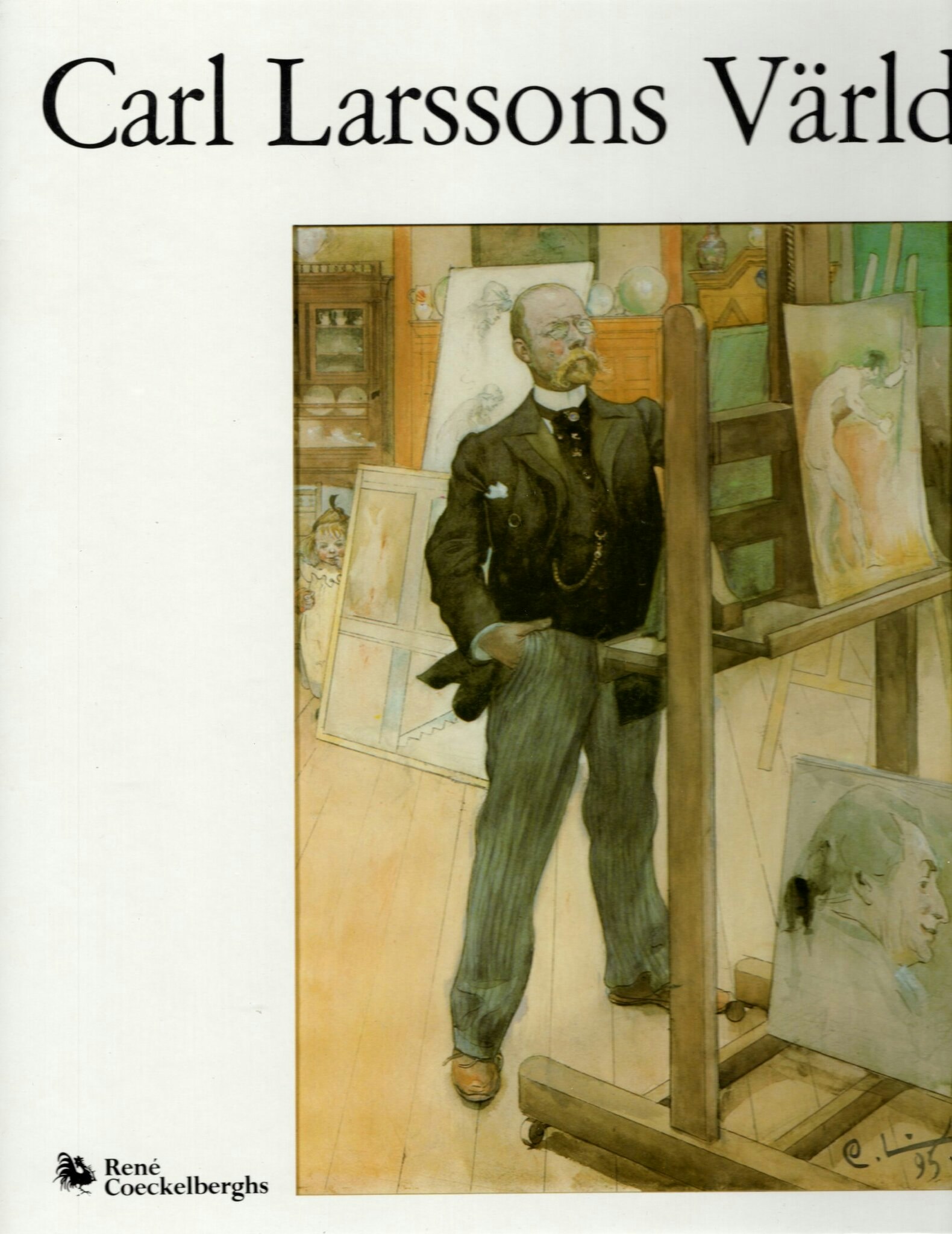 Carl Larssons värld av Görel Cavalli-Björkman, Bo Lindwall och Hans-Curt Köster
