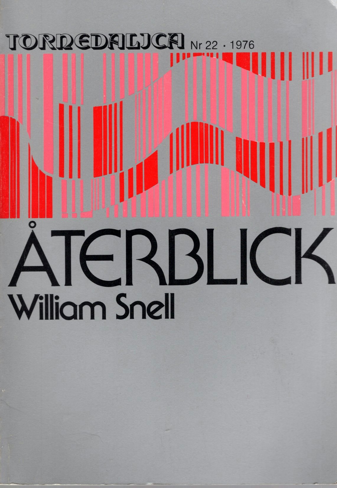 Tornedalica Nr 22 1976: Återblick av William Snell
