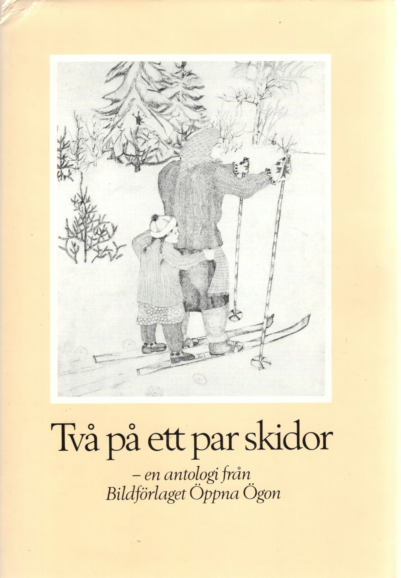 Två på ett par skidor – en antologi från Bildförlaget Öppna Ögon