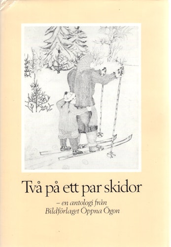 Två på ett par skidor – en antologi från Bildförlaget Öppna Ögon