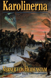 Karolinerna av Verner von Heidenstam