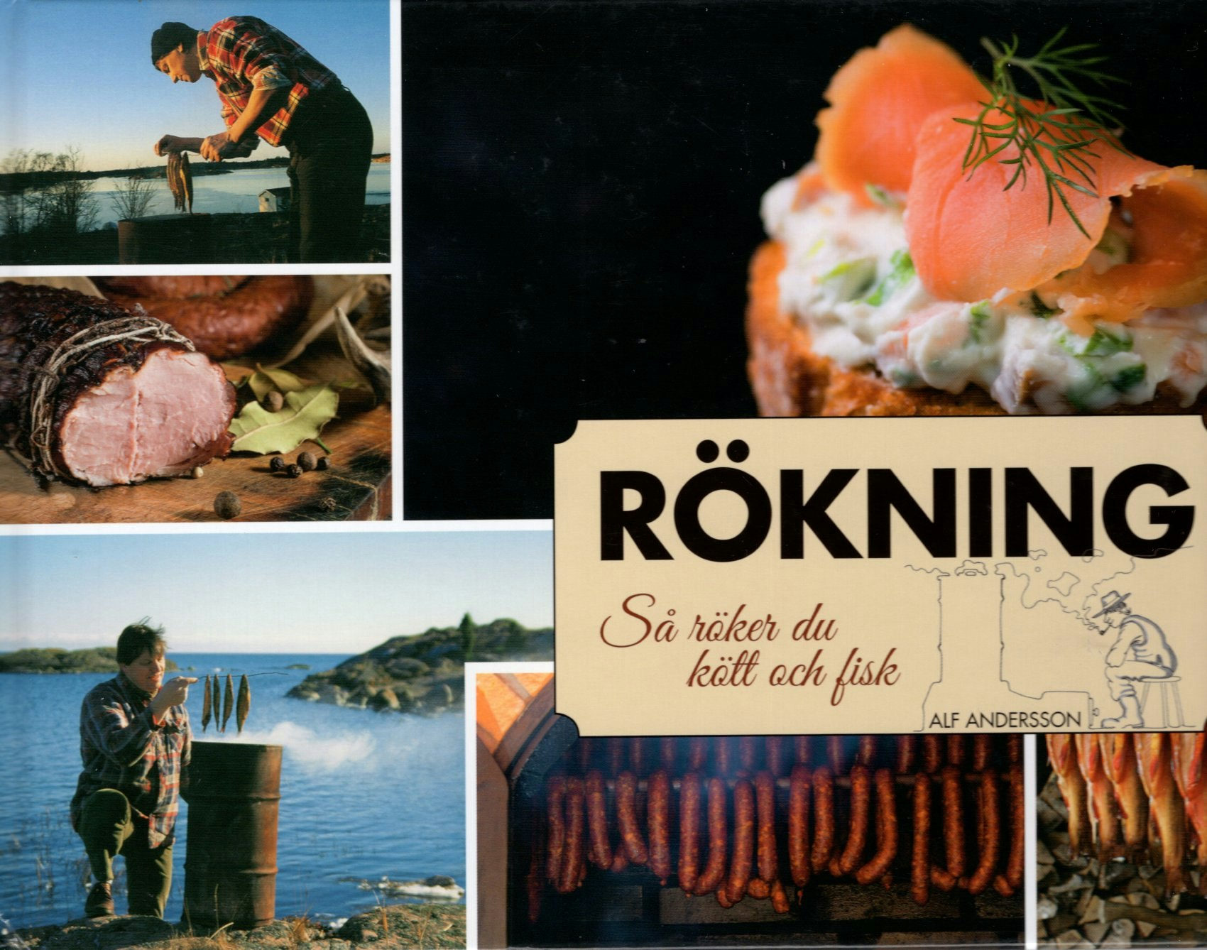 Rökning: så röker du kött och fisk av Alf Andersson