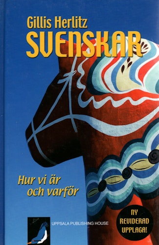 Svenskar: Hur vi är och varför av Gillis Herlitz