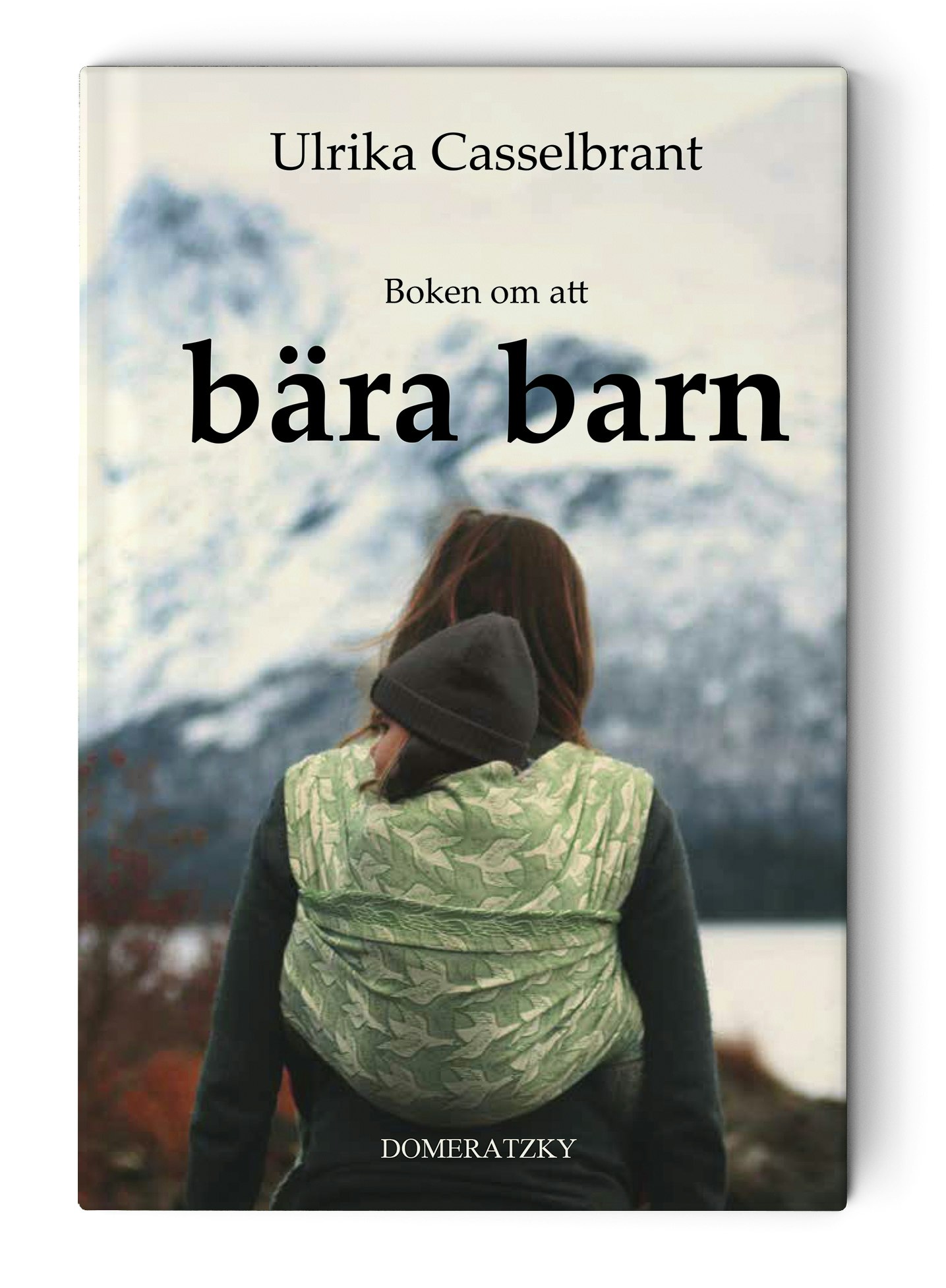 Boken om att bära barn