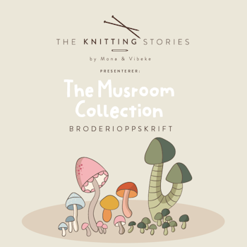 The Mushroom Collection Broderi - Broderioppskrift