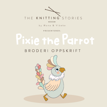 Pixie the Parrot Broderi - Broderioppskrift