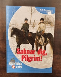 Saknar dig, Pilgrim