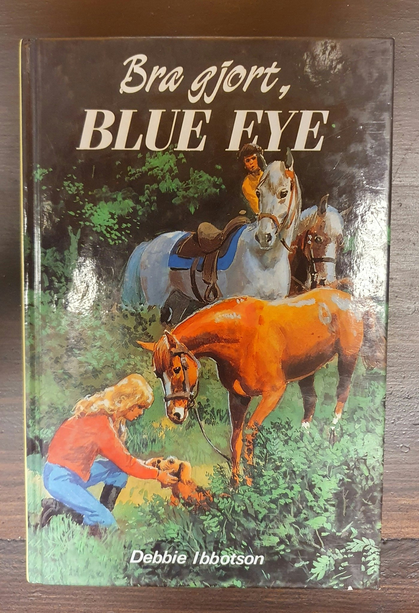 Bra gjort, Blue Eye