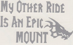Dekal " Epic mount" silver
