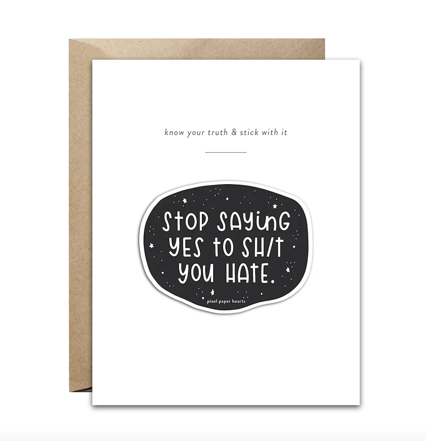 Pixel Paper Heart Sticker Card - Stop Saying Yes..