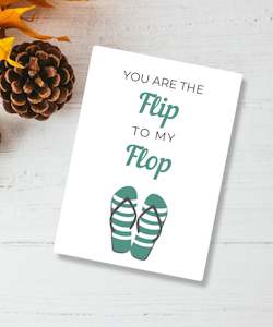 You are the FLIP to my FLOP