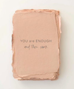 Paper Barista - "You are ENOUGH and then some."  Card