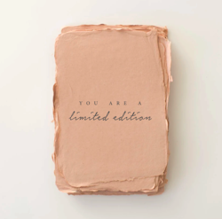 Paper Barista - "You are a Limited Edition"  Card