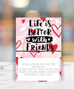 Occasions Wish String - "Life is better with Friends"