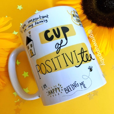 Grow Up Gaby - Cup of POSITIVI-tea