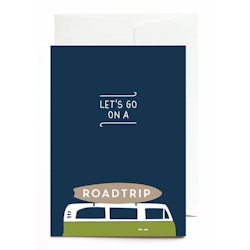 Roadtyping - Let'S Go On A Roadtrip Greeting Card