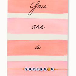 By Vivi: Bracelet Card - You are a Supermum