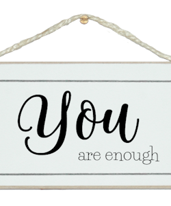 Crafty Clara Wooden Sign - "You are Enough"